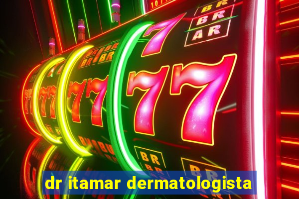 dr itamar dermatologista